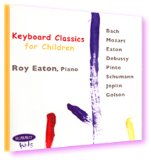 Roy Eaton, Keyboard Classics for Children